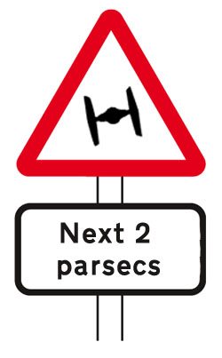 Next 2 parsecs Star Wars parody road sign